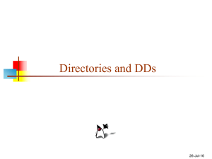 Directories and DDs 26-Jul-16