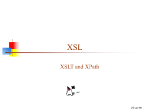 XSL XSLT and XPath 26-Jul-16