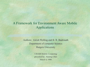 A Framework for Environment Aware Mobile Applications Department of computer Science