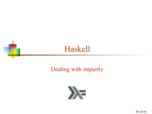 Haskell Dealing with impurity 26-Jul-16