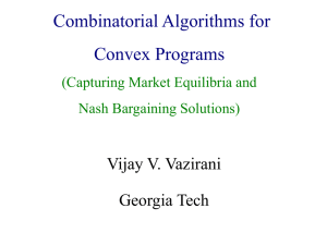 Algorithmic Game Theory and Internet Computing Combinatorial Algorithms for Convex Programs