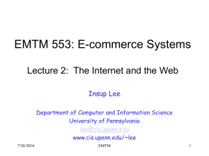 EMTM 553: E-commerce Systems Insup Lee Department of Computer and Information Science