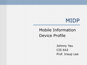MIDP Mobile Information Device Profile Johnny Yau
