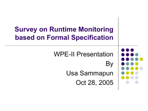 Survey on Runtime Monitoring based on Formal Specification WPE-II Presentation By