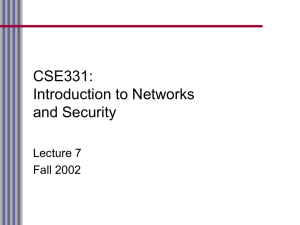 CSE331: Introduction to Networks and Security Lecture 7