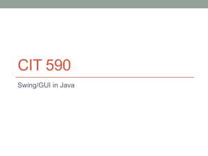 CIT 590 Swing/GUI in Java