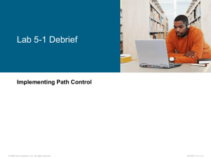 Lab 5-1 Debrief Implementing Path Control —5-1