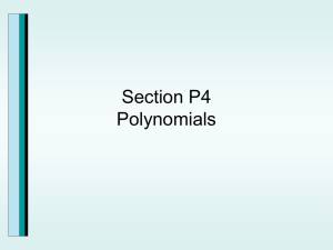 Section P4 Polynomials