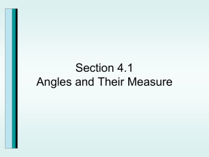 Section 4.1 Angles and Their Measure