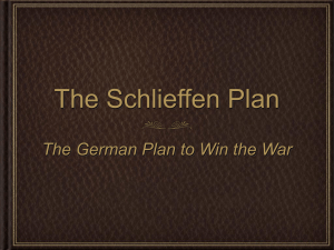The Schlieffen Plan The German Plan to Win the War