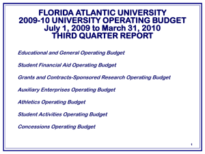 FLORIDA ATLANTIC UNIVERSITY 2009-10 UNIVERSITY OPERATING BUDGET THIRD QUARTER REPORT