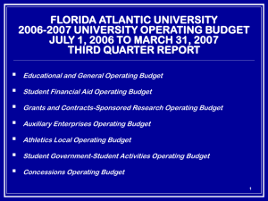 FLORIDA ATLANTIC UNIVERSITY 2006-2007 UNIVERSITY OPERATING BUDGET THIRD QUARTER REPORT