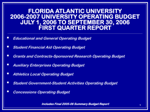 FLORIDA ATLANTIC UNIVERSITY 2006-2007 UNIVERSITY OPERATING BUDGET FIRST QUARTER REPORT