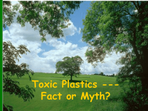 Toxic Plastics --- Fact or Myth? www.manavata.org 1