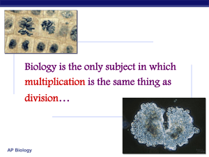 … Biology is the only subject in which multiplication