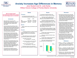 Anxiety Increases Age Differences in Memory Why do people forget?