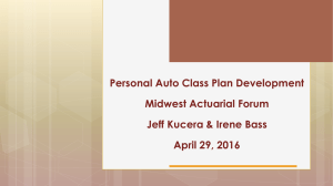 Personal Auto Class Plan Development Midwest Actuarial Forum April 29, 2016