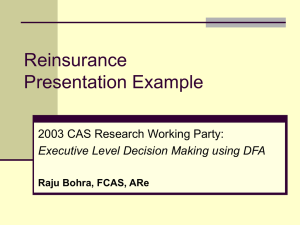 Reinsurance Presentation Example 2003 CAS Research Working Party: