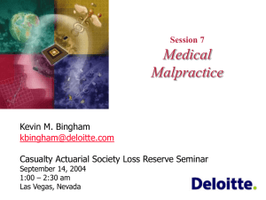 Medical Malpractice Session 7 Kevin M. Bingham