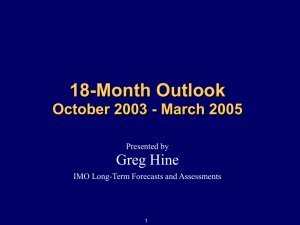 18-Month Outlook October 2003 - March 2005 Greg Hine Presented by