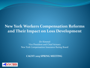 New York Workers Compensation Reforms and Their Impact on Loss Development