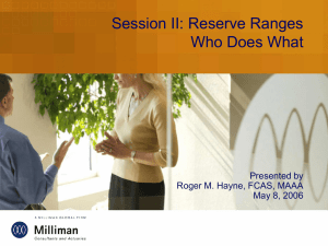 Session II: Reserve Ranges Who Does What Presented by
