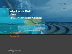 Why Larger Risks Have Smaller Insurance Charges Ira Robbin, PhD