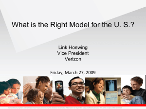 What is the Right Model for the U. S.? Link Hoewing Verizon