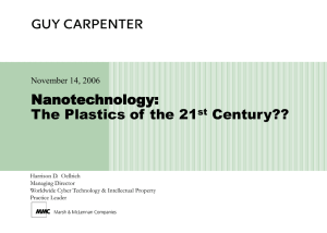Nanotechnology: The Plastics of the 21 Century?? st