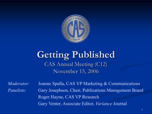 Getting Published CAS Annual Meeting (C12) November 15, 2006