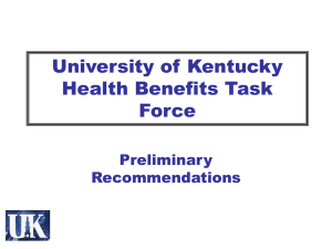 University of Kentucky Health Benefits Task Force Preliminary