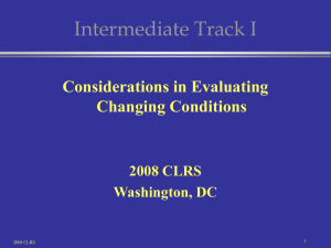 Intermediate Track I Considerations in Evaluating Changing Conditions 2008 CLRS