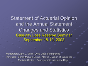 Statement of Actuarial Opinion and the Annual Statement Changes and Statistics