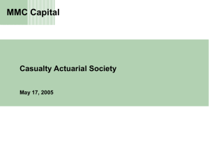MMC Capital Casualty Actuarial Society May 17, 2005 1