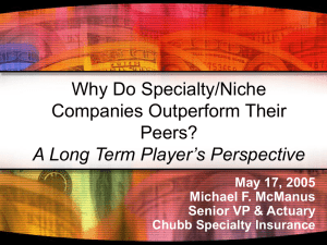 Why Do Specialty/Niche Companies Outperform Their Peers? A Long Term Player’s Perspective