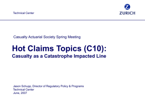 Hot Claims Topics (C10): Casualty as a Catastrophe Impacted Line Technical Center