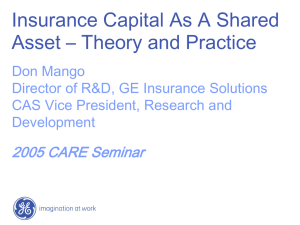 Insurance Capital As A Shared Asset – Theory and Practice Don Mango