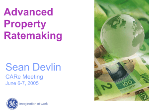 Advanced Property Ratemaking Sean Devlin