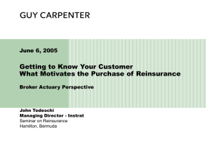Getting to Know Your Customer What Motivates the Purchase of Reinsurance