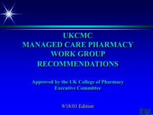 UKCMC MANAGED CARE PHARMACY WORK GROUP RECOMMENDATIONS