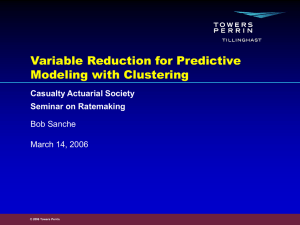Variable Reduction for Predictive Modeling with Clustering Bob Sanche March 14, 2006