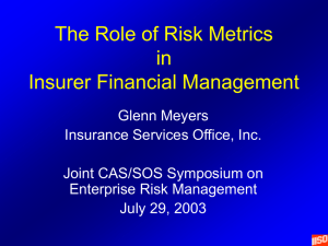 The Role of Risk Metrics in Insurer Financial Management