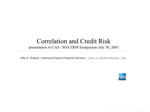 Correlation and Credit Risk – For discussion purpose only