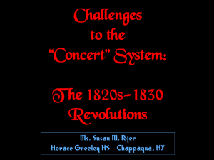 Challenges to the “Concert” System: T he 1820s-1830