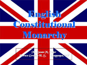 English Constitutional Monarchy Ms. Susan M . Pojer