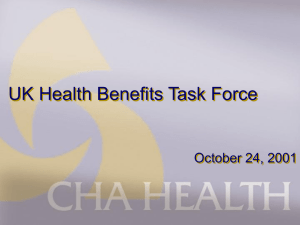 UK Health Benefits Task Force October 24, 2001