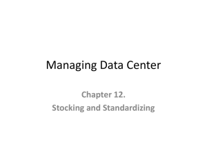 Managing Data Center Chapter 12. Stocking and Standardizing
