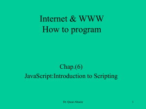 Internet &amp; WWW How to program Chap.(6) JavaScript:Introduction to Scripting