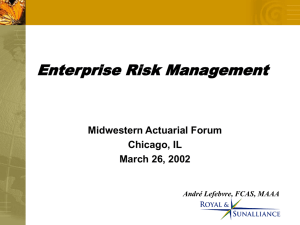 Enterprise Risk Management Midwestern Actuarial Forum Chicago, IL March 26, 2002