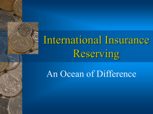 International Insurance Reserving An Ocean of Difference